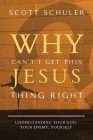 Why Can't I Get This Jesus Thing Right? Cover Image