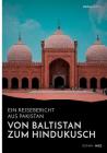 Von Baltistan zum Hindukusch. Ein Reisebericht aus Pakistan By Roman Nies Cover Image