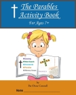 The Parables Activity Book: For Ages 7+ Cover Image