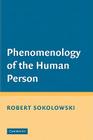 Phenomenology of the Human Person Cover Image