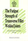 The Fatigue Strength of Transverse Fillet Welded Joints: A Study of the Influence of Joint Geometry Cover Image
