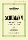 Complete Songs (High Voice): 87 Songs from Opp. 24-79; Original Keys (Edition Peters #2) By Robert Schumann (Composer), Max Friedländer (Composer) Cover Image