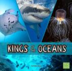 Kings of the Oceans (Animal Rulers) By Jody S. Rake Cover Image