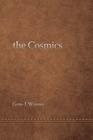 The Cosmics ... and the Origins of Consciousness Cover Image