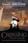 Crossing the Suez Canal By Samy Ibrahim Cover Image