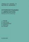 Hydrodynamic Lubrication: Bearings and Thrust Bearings Volume 33 (Tribology and Interface Engineering #33) By J. Frene, D. Nicolas, B. Degueurce Cover Image