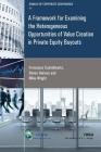 A Framework for Examining the Heterogeneous Opportunities of Value Creation in Private Equity Buyouts (Annals of Corporate Governance #14) By Francesco Castellaneta, Simon Hannus, Mike Wright Cover Image