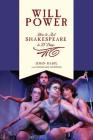 Will Power: How to Act Shakespeare in 21 Days (Applause Books) By John Basil Cover Image