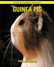 Guinea Pig: Fun Facts Book for Kids Cover Image