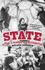 State: A Team, a Triumph, a Transformation By Melissa Isaacson Cover Image