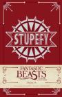 Fantastic Beasts and Where to Find Them: Stupefy Hardcover Ruled Journal (Harry Potter) By Insight Editions Cover Image