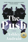 The Push: A Novel By Ashley Audrain Cover Image