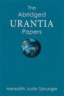 The Abridged Urantia Papers By Meredith Justin Sprunger Cover Image