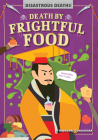 Death by Frightful Food By Mignonne Gunasekara Cover Image