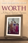 Worth: A Story of Favor and Forgiveness Cover Image