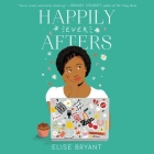 Happily Ever Afters By Elise Bryant, Jordan Cobb (Read by) Cover Image