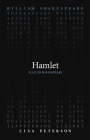 Hamlet (Play on Shakespeare) By William Shakespeare, Lisa Peterson (Translated by) Cover Image