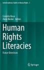 Human Rights Literacies: Future Directions (Interdisciplinary Studies in Human Rights #2) Cover Image