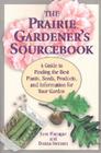 The Prairie Gardener's Sourcebook Cover Image