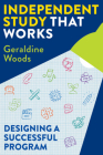 Independent Study That Works: Designing a Successful Program By Geraldine Woods Cover Image