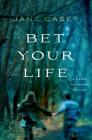 Bet Your Life (Jess Tennant Mysteries #2) Cover Image