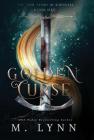 Golden Curse By M. Lynn Cover Image