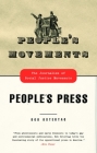 People's Movements, People's Press: The Journalism of Social Justice Movements By Bob Ostertag Cover Image