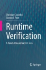 Runtime Verification: A Hands-On Approach in Java By Christian Colombo, Gordon J. Pace Cover Image