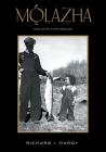 Mǫ́lazha: (Child of a Whiteman) By Richard I. Hardy, Sheila MacPherson (Foreword by) Cover Image