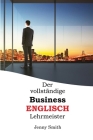 Der vollständige Business-Englisch Lehrmeister Cover Image