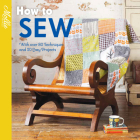 How to Sew: With Over 80 Techniques and 20 Easy Projects Cover Image