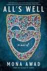 All's Well: A Novel By Mona Awad Cover Image