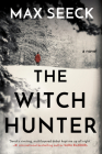 The Witch Hunter (A Ghosts of the Past Novel #1) Cover Image
