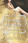 With All My Soul (Soul Screamers #7) By Rachel Vincent Cover Image