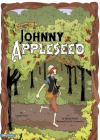 The Legend of Johnny Appleseed (Graphic Spin (Quality Paper)) Cover Image