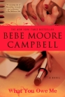 What You Owe Me By Bebe Moore Campbell Cover Image