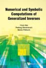 Numerical and Symbolic Computations of Generalized Inverses Cover Image