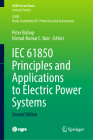 Iec 61850 Principles and Applications to Electric Power Systems (Cigre Green Books) By Peter Bishop (Editor), Nirmal-Kumar C. Nair (Editor) Cover Image
