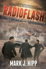 Radioflash By Mark J. Hipp Cover Image