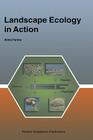 Landscape Ecology in Action By A. Farina Cover Image