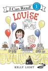 Louise Loves Bake Sales (I Can Read Level 1) By Kelly Light, Kelly Light (Illustrator) Cover Image
