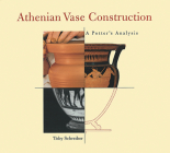 Athenian Vase Construction: A Potter's Analysis Cover Image