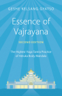 Essence of Vajrayana: The Highest Yoga Tantra Practice of Heruka Body Mandala By Geshe Kelsang Gyatso Cover Image