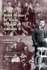 A Brief History of Nirze Village of Gesaria By Senekerim Khederian, Gerard J. Libaridian (Translator), Gerard J. Libaridian (Introduction by) Cover Image