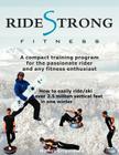 RideStrong Fitness By Marius Grigorescu Cover Image