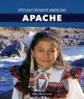 Apache (Spotlight on Native Americans) By Wren Richmond Cover Image