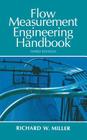 Flow Measurement Engineering Handbook By Richard W. Miller Cover Image