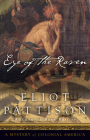 Eye of the Raven: A Mystery of Colonial America (Bone Rattler #2) By Eliot Pattison Cover Image