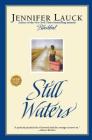 Still Waters By Jennifer Lauck Cover Image