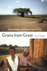 Grains from Grass: Aging, Gender, and Famine in Rural Africa By Lisa Cliggett Cover Image